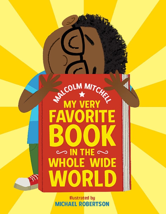 My Very Favorite Book in the Whole Wide World by Malcolm Mitchell book cover